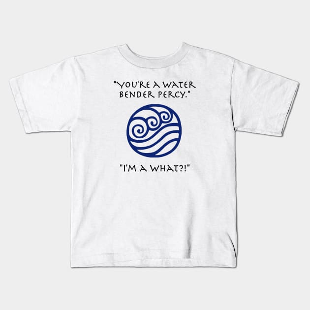 You're a Waterbender Kids T-Shirt by A Dose of Fran